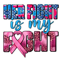 her fight is my fight | Teevron