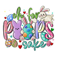 oh for the peeps sake | Teevron