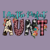 I Am Perfect Aunt Classic Tee | Teevron