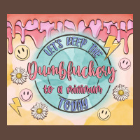 Let's Keep The Dumbfuckery To A Minimum Today Classic Tee | Teevron