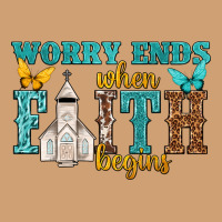 Worry Ends When Faith Begins Vintage Tee | Teevron