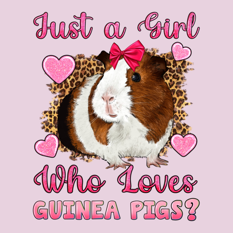 Just A Girl Love Who Loves Guinea Pigs Ladies Tee by Artiststas | Teevron
