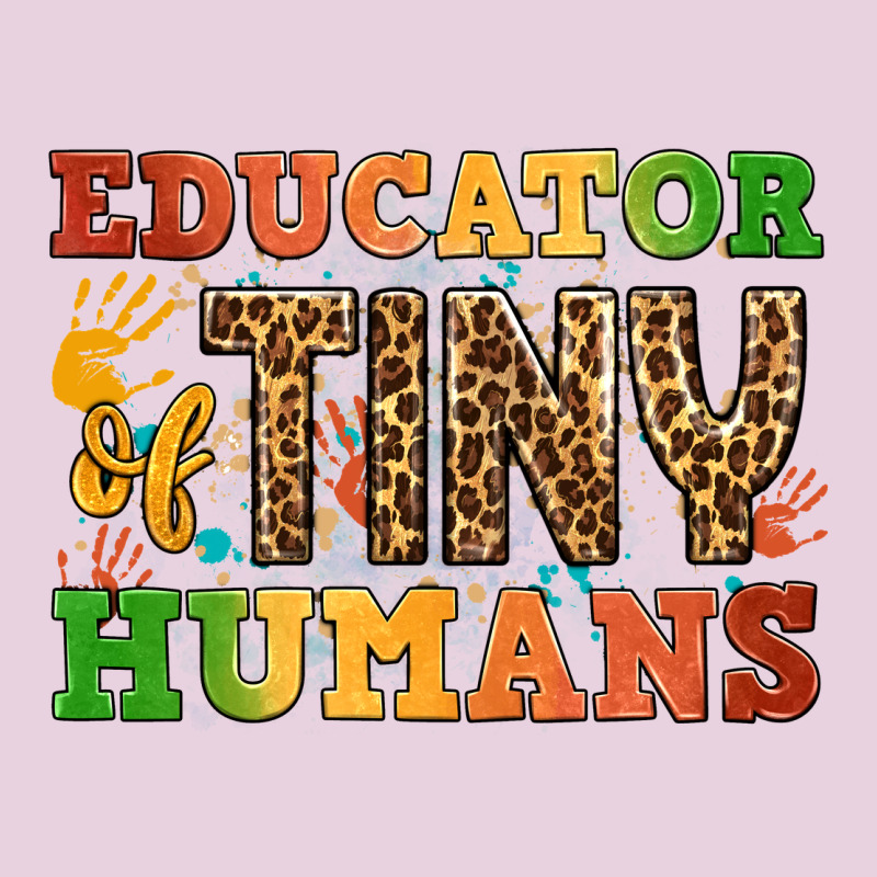 Educator Of Tiny Humans Ladies Tee by BundleAndBundleShop | Teevron