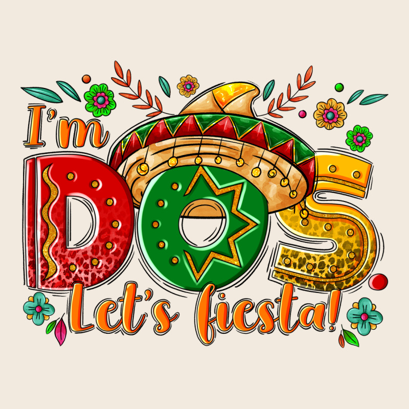 I'm Dos Let's Fiesta Zipper Hoodie by NancyCooperArtShop | Teevron