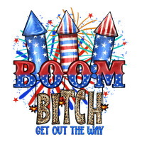 Boom Bıtch Get Out The Way | Teevron