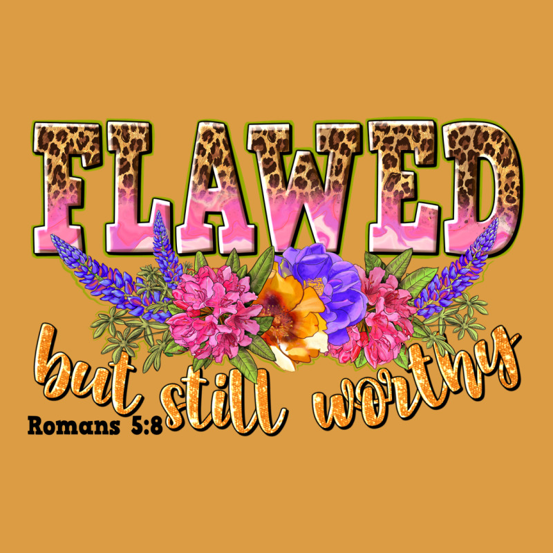 Flawed But Still Worthy Romans 5 8 Urban Heavy Tee by NancyCooperArtShop | Teevron