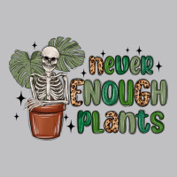 Never Enough Plants Classic Tee | Teevron