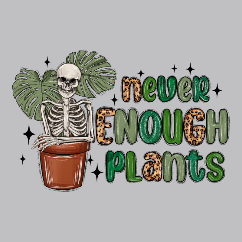 Never Enough Plants Classic Tee by MaliasSmallBusiness | Teevron