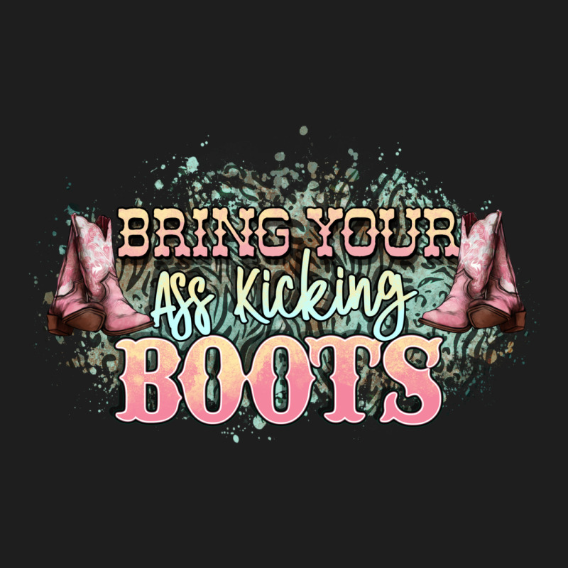 Bring Your Ass Kicking Boots Classic Tee by NancyCooperArtShop | Teevron