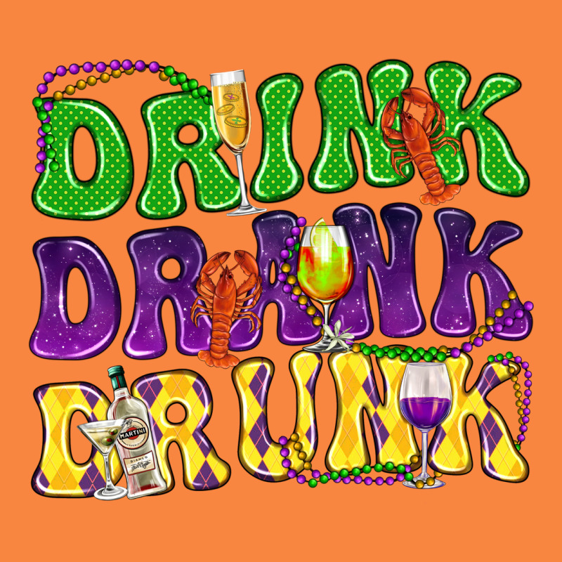 Drink Drank Drunk Mardi Gras Premium Sweatshirt by HowdyJamesFarm | Teevron