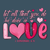 Let All That You Do Be Done In Love Urban Heavy Tee | Teevron