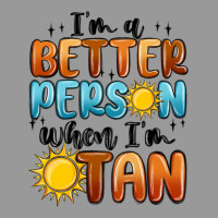 I'm Better Person When I'm Tan Vintage Hoodie | Teevron