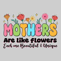 Mothers Are Like Flowers Premium Tee | Teevron