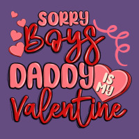 Sorry Boys Daddy Is My Valentine Vintage Hoodie | Teevron