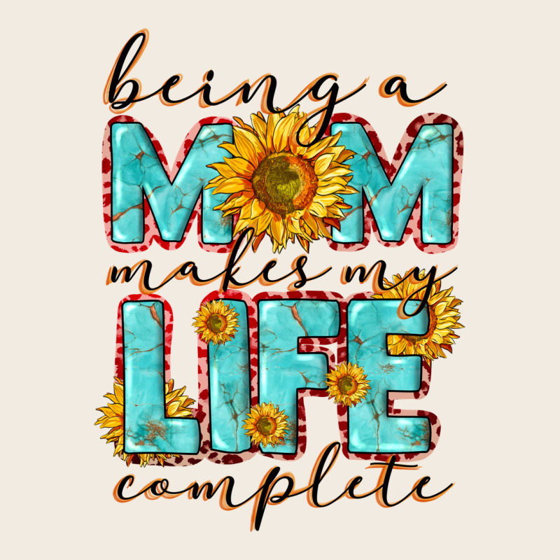 Being A Mom Makes My Life Complete Mother's Day Premium Sweatshirt by CowGirlArtShop | Teevron