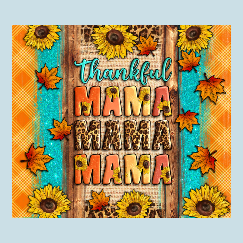 Thankful Mama Mama Mama Ladies Tee by Artiststas | Teevron