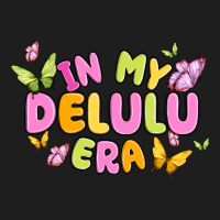 In My Delulu Era Classic Tee | Teevron