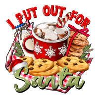 i put out for santa | Teevron