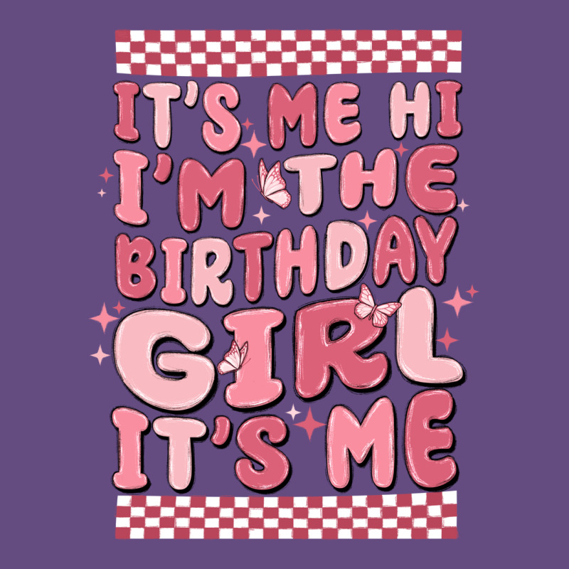 It's Me Hi I'm The Birthday Girl It's Me Vintage Hoodie by MaliasSmallBusiness | Teevron