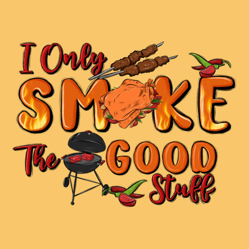 I Only Smoke The Good Stuff Vintage Hoodie by MaliasSmallBusiness | Teevron