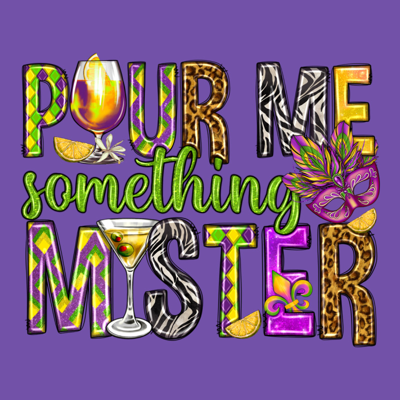 Pour Me Something Mister Marri Gras Premium Sweatshirt by HowdyJamesFarm | Teevron