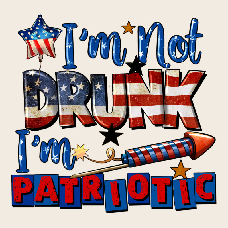 I'm Not Drunk I'm Patriotic 4th Of July Premium Sweatshirt by CowGirlArtShop | Teevron