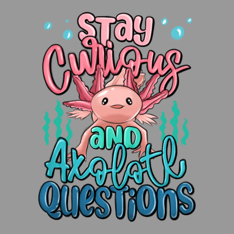 Stay Curious And Axolotl Questions Vintage Hoodie by MaliasSmallBusiness | Teevron