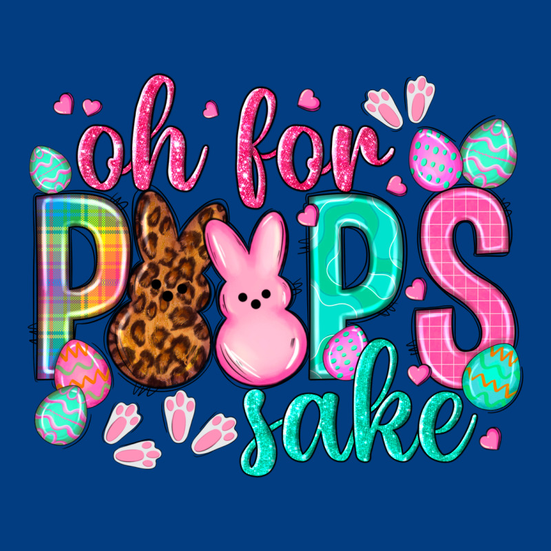 Oh For Peeps Sake Easter Day Premium Sweatshirt by HowdyJamesFarm | Teevron