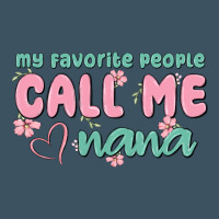 My Favorite People Call Me Nana Urban Heavy Tee | Teevron