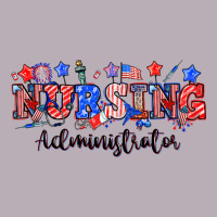 4th Of July Nursing Administrator Vintage Tee | Teevron