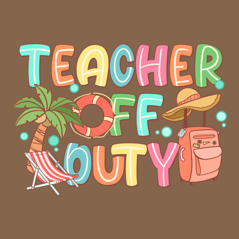Teacher Off Duty Summer Premium Tee by JahusDesignShop | Teevron