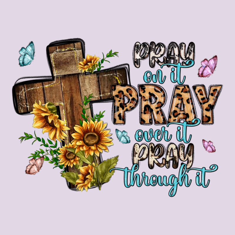 Pray On It Pray Over It Pray Through It Classic Tee by MaliasSmallBusiness | Teevron