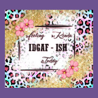 Feeling Kinda Idgaf   Ish Today Vintage Tee | Teevron