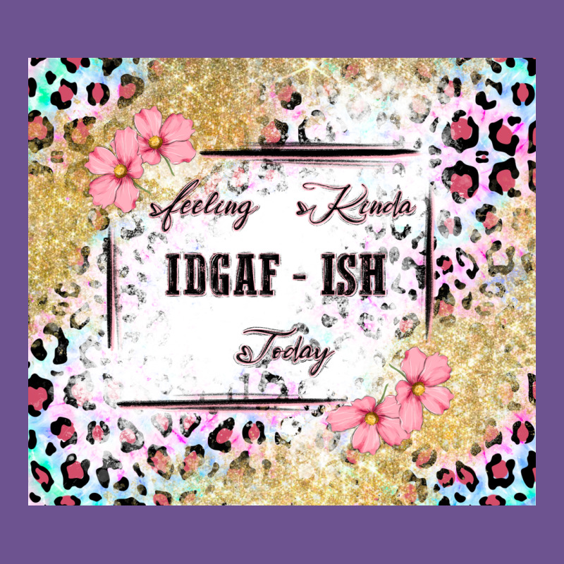 Feeling Kinda Idgaf   Ish Today Vintage Tee by MaliasSmallBusiness | Teevron