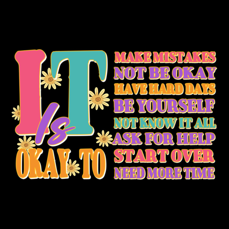 It Is Okay To Premium Tee by JahusDesignShop | Teevron