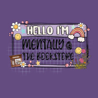 Hello Im Mentally At The Bookstore Vintage Hoodie | Teevron