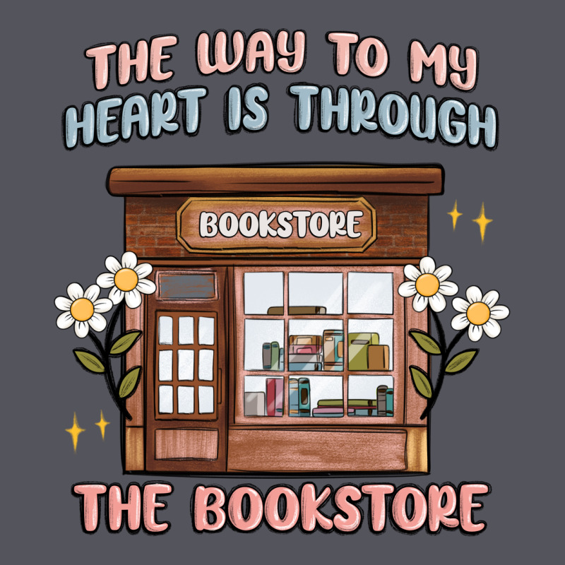 The Way To My Heart Is Through The Bookstore Vintage Hoodie by MaliasSmallBusiness | Teevron