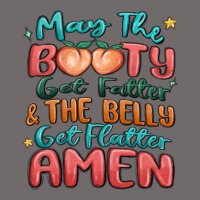 May The Booty Get Fatter & The Belly Urban Heavy Tee | Teevron