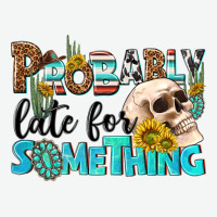 Probably Late For Something Urban Heavy Tee | Teevron
