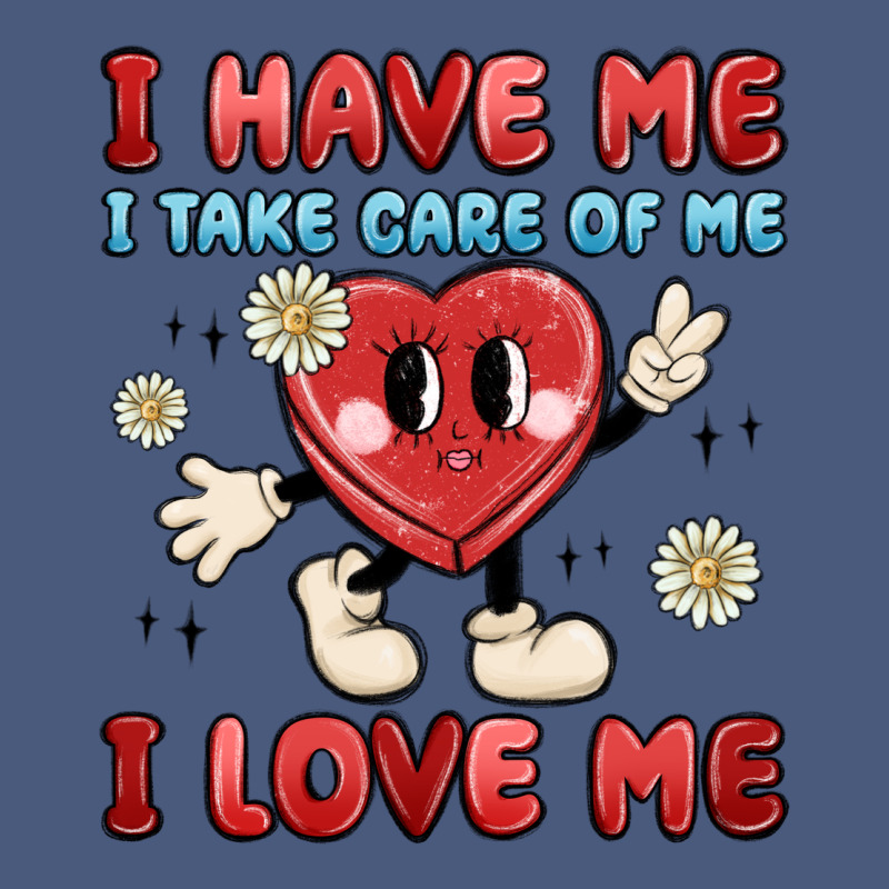 I Have Me I Take Care Of Me I Love Me Vintage Hoodie by MaliasSmallBusiness | Teevron