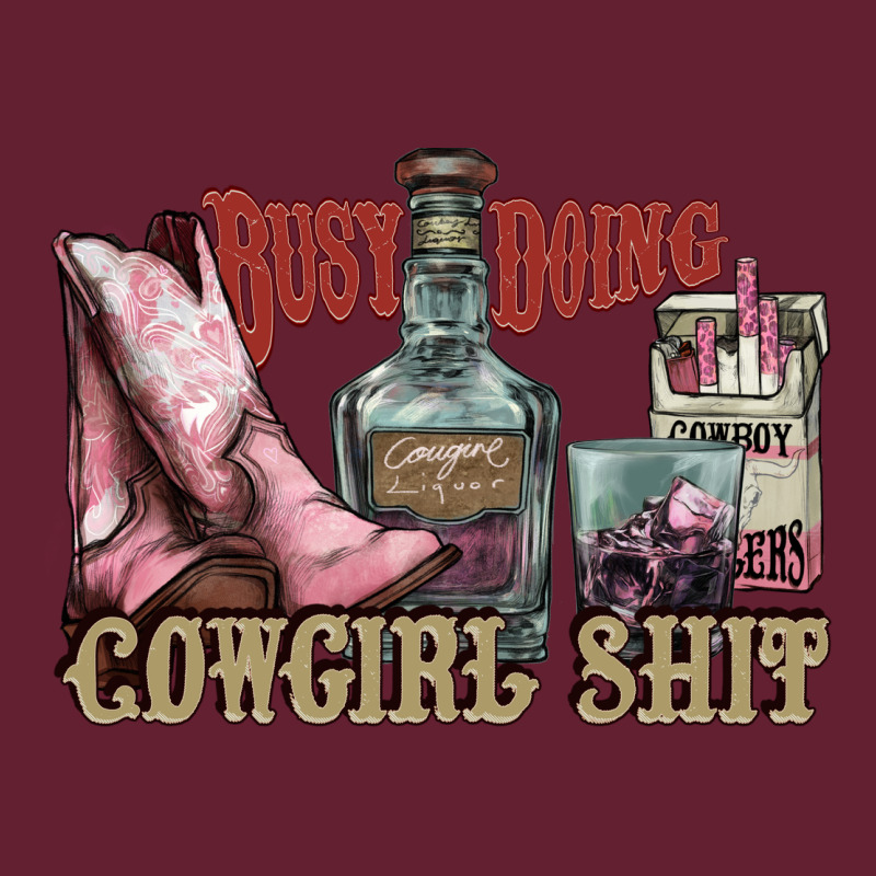 Busy Doing Cowgirl Shit Liquor Boots Cigarette Classic Tee by NancyCooperArtShop | Teevron