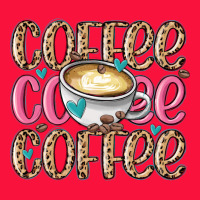 Coffee Coffee Coffee Classic Tee | Teevron