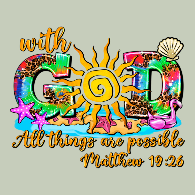 With God All Things Are Possible Summer Ladies Tee by AdoDesignShop | Teevron
