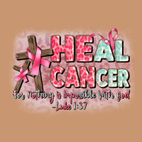 Heal Cancer Luke 1 37 Heavyweight Hoodie | Teevron