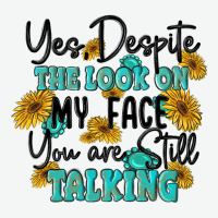 You Despite The Lok On My Face You Are Still Talki Urban Heavy Tee | Teevron