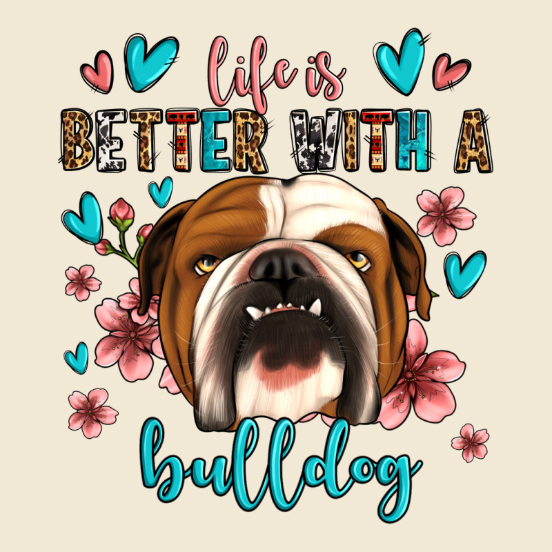 Life Is Better With A Bulldog Premium Tee by Jasminsmagicworld | Teevron