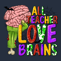 All Teacher Love Brains Zipper Hoodie | Teevron