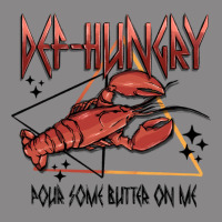 Def Hungry Pour Dome Butter On Me Vintage Tee | Teevron