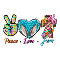 Peace Love Easter Jesus | Teevron