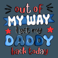 Out Of My Wat ı Get My Daddy Back Today Urban Heavy Tee | Teevron
